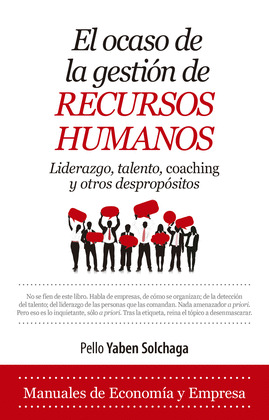 EL OCASO DE LA GESTION DE RECURSOS HUMANOS