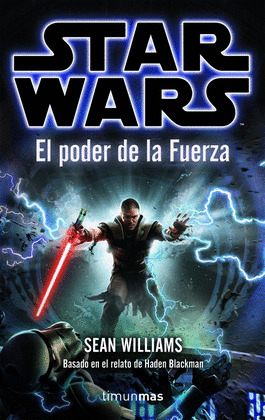 STAR WARS.EL PODER DE LA FUERZA Nº 1/1