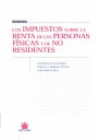 LOS IMPUESTOS SOBRE LA RENTA DE LAS PERSONAS FÍSICAS Y DE NO RESIDENTES