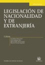 LEGI. DE NACIONALIDAD Y EXTRANJERIA 2ª EDICIÓN