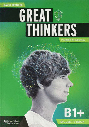 GREAT THINKERS B1+ STUDENT'S AND DIGITAL STUDENT'S