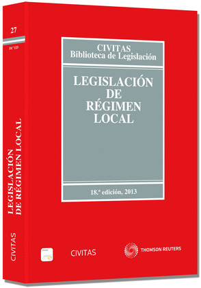 LEGISLACION DE REGIMEN LOCAL (DÚO, PAPEL + E-BOOK)(18ª EDICIÓN, 2013)