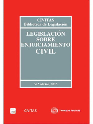 LEGISLACION SOBRE ENJUICIAMIENTO CIVIL (PAPEL + E-BOOK)(36ª EDICIÓN, 2013)