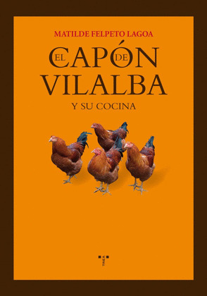 EL CAPÓN DE VILALBA Y SU COCINA