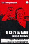 SOL Y LA RABIA, EL    (BIOGRAFIA DE REINCIDENTES)