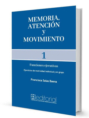 MEMORIA, ATENCIÓN Y MOVIMIENTO 1
