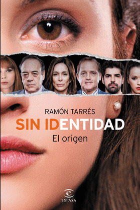 SIN IDENTIDAD : EL ORIGEN