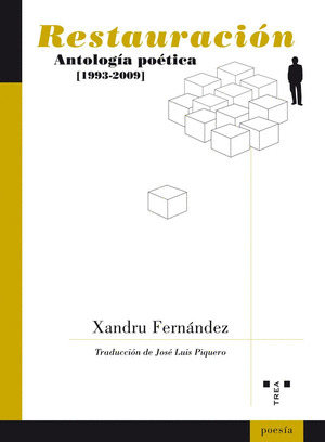 RESTAURACION. ANTOLOGIA POETICA 1993-2009