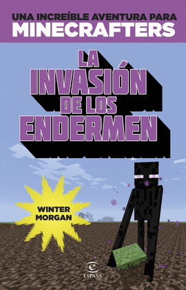 INVASION DE LOS ENDERMEN, LA (MINECRAFT)