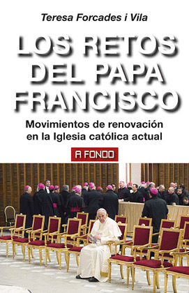 RETOS DEL PAPA FRANCISCO, LOS