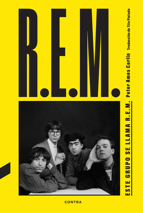 R.E.M. ESTE GRUPO SE LLAMA REM