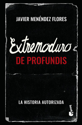 EXTREMODURO: DE PROFUNDIS