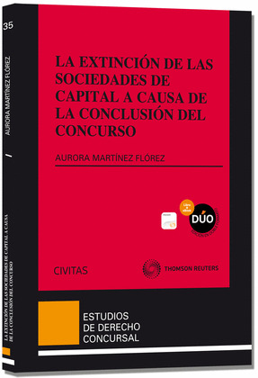 EXTINCION DE LAS SOCIEDADES DE CAPITAL A CAUSA DE LA CONCLUSIÓN DEL CONCURSO, LA