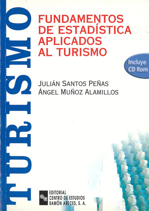 FUNDAMENTOS DE ESTADISTICA APLICADOS AL TURISMO