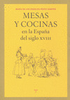 MESAS Y COCINAS EN LA ESPAÑA DEL SIGLO XVIII