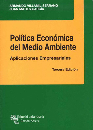 POLÍTICA ECONÓMICA DEL MEDIO AMBIENTE. APLICACIONES EMPRESARIALES