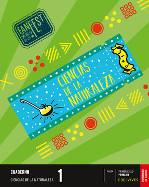 PROYECTO: FANFEST. CIENCIAS DE LA NATURALEZA 1 - CUADERNO [COMUNIDAD DE MADRID]