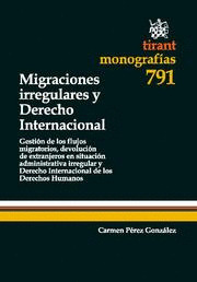 MIGRACIONES IRREGULARES Y DERECHO INTERNACIONAL