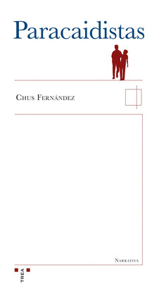 PARACAIDISTAS     **NARRATIVA/TREA**
