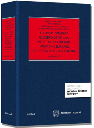 LOS PROCESOS PARA EL COBRO DE DEUDAS: MONITORIO, CAMBIARIO, MONITORIO EUROPEO Y