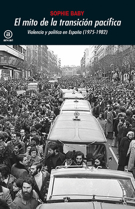 MITO DE LA TRANSICION PACÍFICA, EL