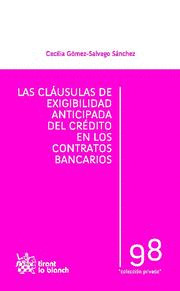 LAS CLAUSULAS DE EXIGIBILIDAD ANTICIPADA DEL CREDITO EN LOS CONTRATOS BANVARIOS