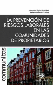 LA PREVENCIÓN DE RIESGOS LABORALES EN LAS COMUNIDADES DE PROPIETARIOS