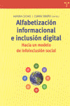 ALFABETIZACIÓN INFORMACIONAL E INCLUSIÓN DIGITAL. HACIA UN MODELO DE INFOINCLUSI