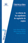 LA REFORMA DE LOS EXPEDIENTES DE REGULACIÓN DE EMPLEO