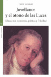 JOVELLANOS Y EL OTOÑO DE LAS LUCES