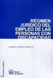 RÉGIMEN JURÍDICO DEL EMPLEO DE LAS PERSONAS CON DISCAPACIDAD