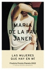 MUJERES QUE HAY EN MI, LAS - FINALISTA PREMIO PLANETA 2002