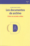 DOCUMENTOS DE ARCHIVO, LOS