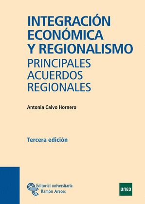 INTEGRACION ECONOMICA Y REGIONALISMO