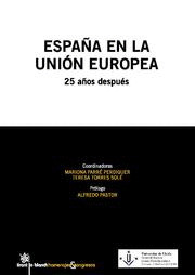 ESPAÑA EN LA UNIÓN EUROPEA 25 AÑOS DESPUES