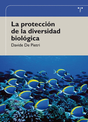 PROTECCION DE LA DIVERSIDAD BIOLOGICA, LA