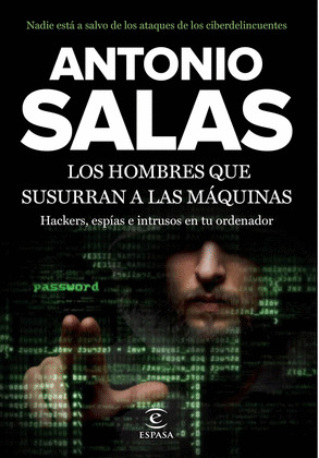 HOMBRES QUE SUSURRAN A LAS MÁQUINAS, LOS