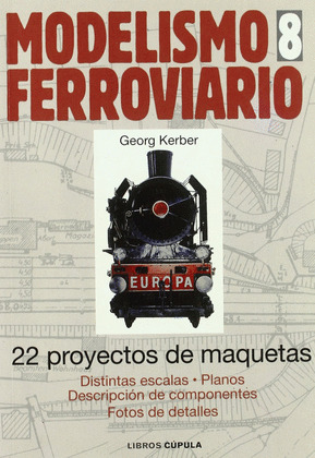 MODELISMO FERROVIARIO 8 22 PROYECTOS DE MAQUETAS