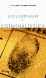DICCIONARIO DE CRIMINALISTICA