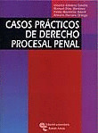 CASOS PRÁCTICOS DE DERECHO PROCESAL PENAL