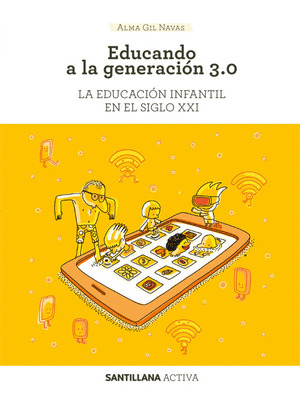 EDUCANDO A LA GENERACIÓN 3.0.