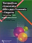 MATEMATICAS ELEMENTALES UTILES PARA ECONOMIA Y EMPRESA