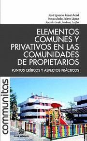 ELEMENTOS COMUNES Y PRIVADOS EN LAS COMUNIDADES DE PROPIETARIOS