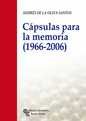 CAPSULAS PARA LA MEMORIA (1966-2006)