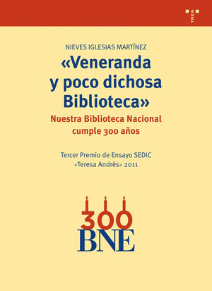 VENERANDA Y POCO DICHOSA BIBLIOTECA