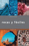 ROCAS Y FOSILES