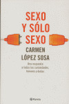 SEXO Y SOLO SEXO