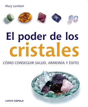 EL PODER DE LOS CRISTALES