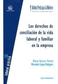 LOS DERECHOS DE CONCILIACIÓN DE LA VIDA LABORAL Y FAMILIAR EN LA EMPRESA
