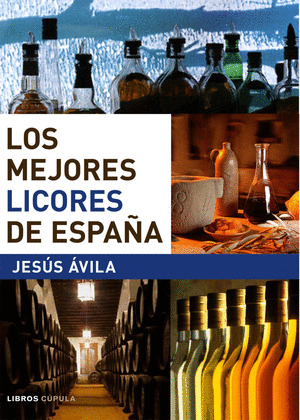 MEJORES LICORES DE ESPAÑA, LOS